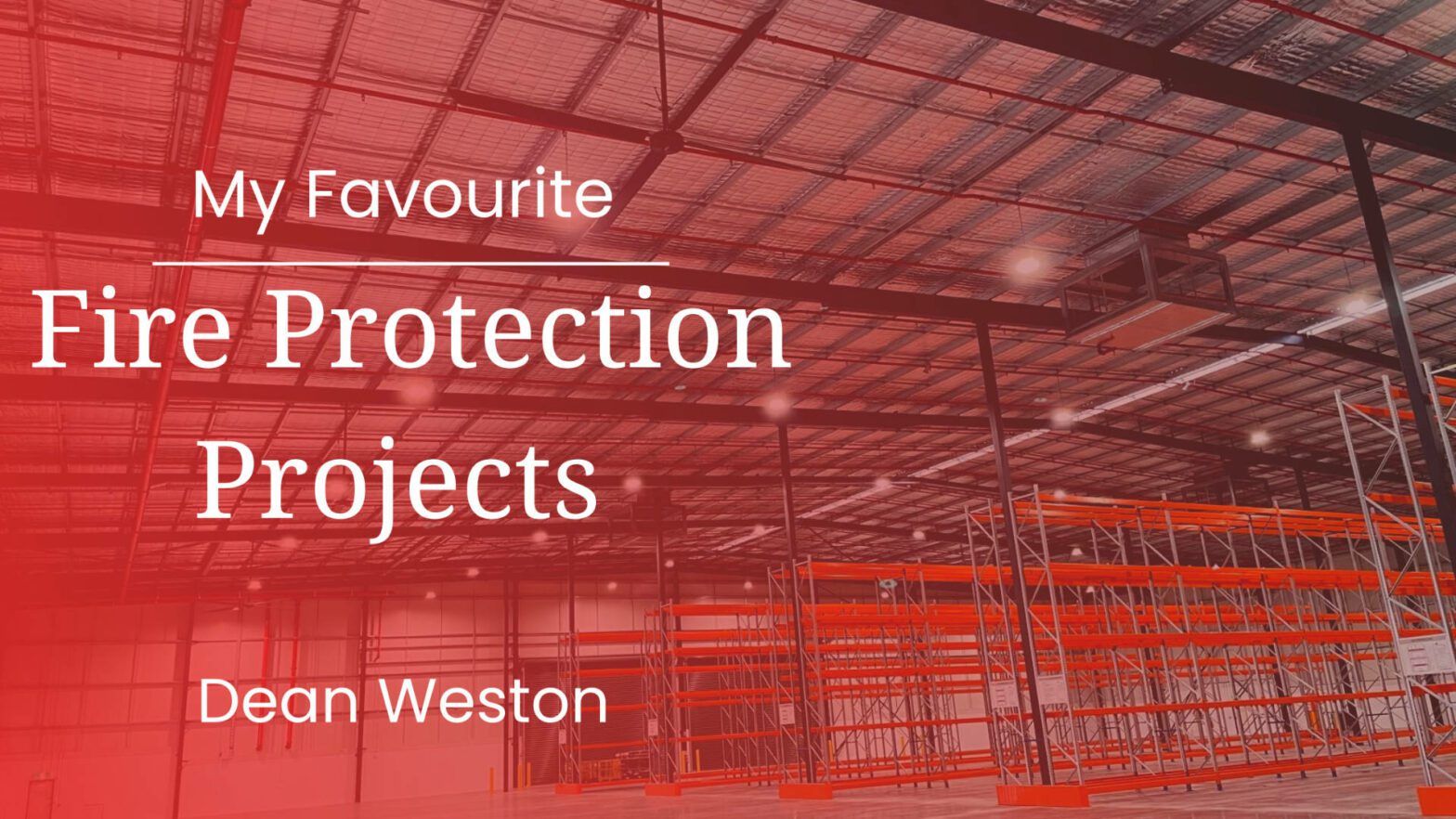 Fire Protection Projects